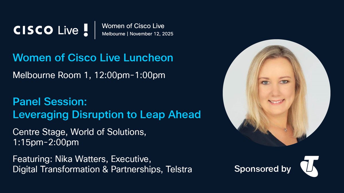 Telstra is excited to sponsor Women of Cisco Live at <a href="/CiscoLiveAPJC/">Cisco Live APJC</a>! Join us on November 12 for the annual networking lunch and a compelling panel discussion, featuring Nika Watters, as panelists discuss how women are leveraging tech disruption to leap ahead! #CiscoLiveAPJC