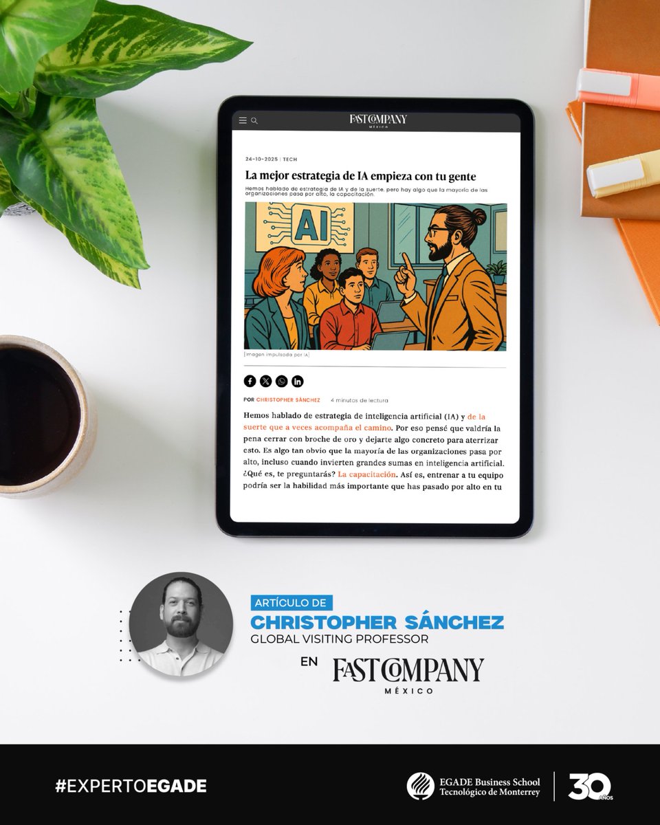 🤖 #ExpertoEGADE | Christopher Sánchez, Global Visiting Professor #EGADE, explica por qué el éxito de la IA depende más de la capacitación que de la tecnología.

💬 “Tu equipo es el modelo que importa.”

🖋️ Lee más: spr.ly/60137z9hl