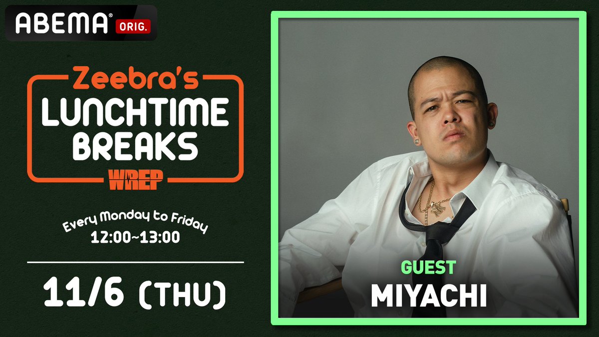 #WREP | ABEMA #NowPlaying
Zeebra's「LUNCHTIME BREAKS」

▼オープニング曲
5Leaf - En

▼各社配信
linkco.re/amp/uGeZXZME
▼MV
youtu.be/x425yK2Mn9g

>>番組の視聴はこちら
[ABEMA]
abema.go.link/dGQvO
[WREP]
wrep.jp