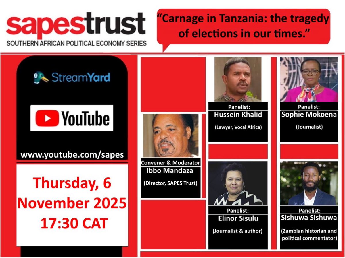 daddyhope's tweet image. This is an important SAPES Policy Dialogue scheduled online today.

Topic: “Carnage in Tanzania: the tragedy of elections in our times.”

Thursday, 6 November 2025, 17:30 CAT

Join the meeting live on YouTube today at 17.30 Zimbabwean Time/ 15.30 UK Time:

youtube.com/watch?v=ePNURT…