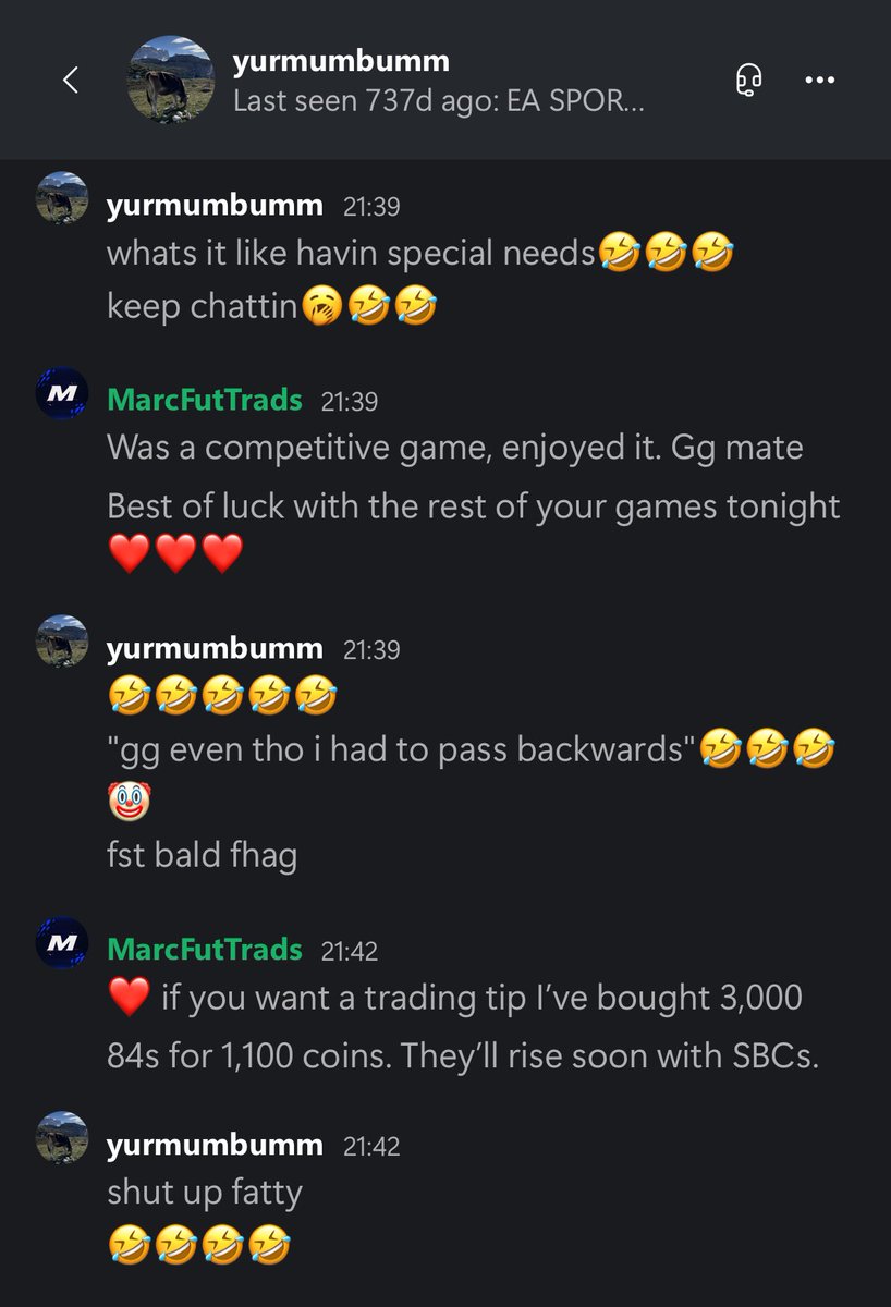 Beat this guy 4-3, he was doing the griddy for every goal. 

Decided last 5 minutes I’d play keep ball and this is what I get in return 🤷🏽‍♂️

Anyways thought I’d bless him with a trading tip because I’m a man of the people! 

Spread love not hate!❤️❤️❤️