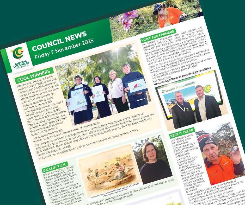 📰 Check our weekly update..
read/download from our website at:
centralgoldfields.vic.gov.au/7Nov2025 👉

This week's wrap includes:
🏆 Competition winners
📣 Voice for farmers
🖼 Gallery talk
👍 Clean green
🎅 Christmas everywhere
👨‍🏫 Join our team
✍ Tenders