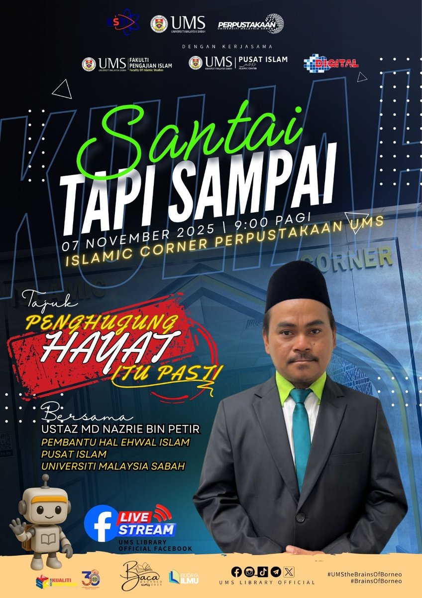 Lib_UMS's tweet image. Selaras pelaksanaan Baca@Borneo, Santai Tapi Sampai di adakan pada ketetapan yang berikut:

🗓️ : 7 November 2025 (Jumaat)
⏱️ : 9.00 pagi
🏢 : Islamic Corner, Perpustakaan UMS
📍 : Hybrid

Semua warga UMS dijemput hadir

#SantaiTapiSampai
#PerpustakaanUMS
