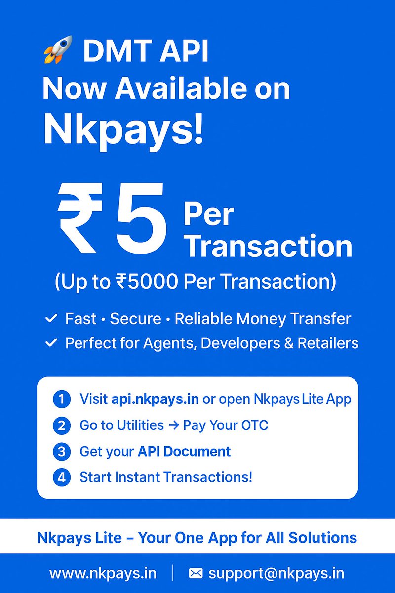 nkpays's tweet image. 🚀 DMT API Now Available on Nkpays!

💸 Only ₹5 per transaction (upto ₹5000 per transaction)
✅ Fast • Secure • Reliable
📲 Visit api.nkpays.in or open Nkpays Lite App
Go to Utilities → Pay your OTC
💡 Get your API Document &amp;amp; start transactions instantly!

#DMTAPI