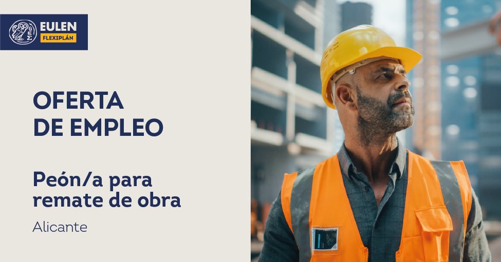 #OfertasEULENFlexiplán 📣 Estamos buscando un/a PEÓN/A para labores de remate y finalización de obra para un proyecto ubicado en #Alcoy (#Alicante). 👇🏽
¡Inscríbete! acortar.link/GyTSPs