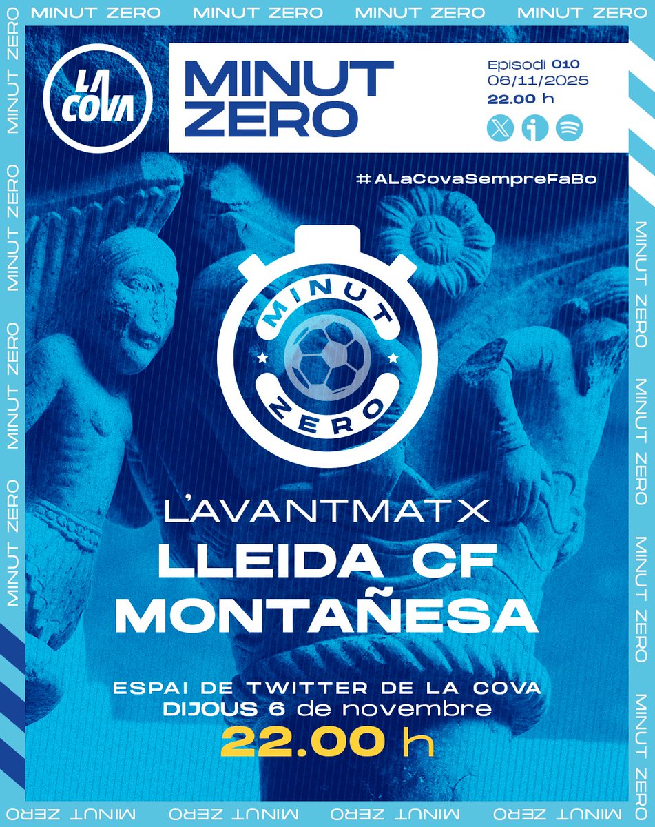 ⚽⚽ Dijous nit és sinònim de futbol a La Cova! ⚽⚽⚽l

Avui, a les 22.00h, en directe a Twitter, entra a viure la prèvia del <a href="/LleidaCF/">Lleida CF</a> vs <a href="/Montanyesa1927/">CF Montañesa</a> com mai!

Parlem amb el jugador de la <a href="/Montanyesa1927/">CF Montañesa</a> <a href="/gbatle/">Gerard Batalla Porta</a> 

🎙⚽ Arriba el 10è episodi de MINUT ZERO! ⚽🎙

22h <a href="/XSpaces/">Spaces</a>