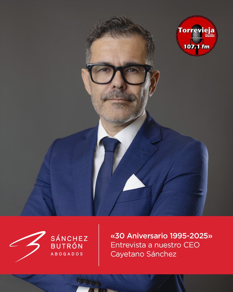 <a href="/SB_Abogados/">Sánchez Butrón Abogados</a> celebra su 30 aniversario: evolución,  retos, valores y nuevos desafíos para seguir ofreciendo un servicio de calidad y vanguardia a sus clientes. Nuestro CEO Cayetano Sánchez nos lo cuenta en <a href="/TorreviejaRad/">Torrevieja Radio</a> 

🔈Puedes escucharlo aquí:
torreviejaradio.com/con-la-ley-en-…