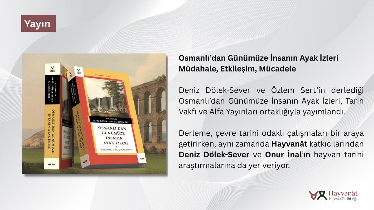 HayvanatNetwork's tweet photo. Osmanlı’dan Günümüze İnsanın Ayak İzleri
Müdahale, Etkileşim, Mücadele

#osmanlıdangünümüzeinsanunayakizleri #denizdöleksever #özlemsert #onurinal #çevretarihi #biyopolitika #osmanlıtarihi #tarihvakfı  #animalhistory #ottomanhistory #hayvanât #hayvantarihi https://t.co/sAdRqgYJCw