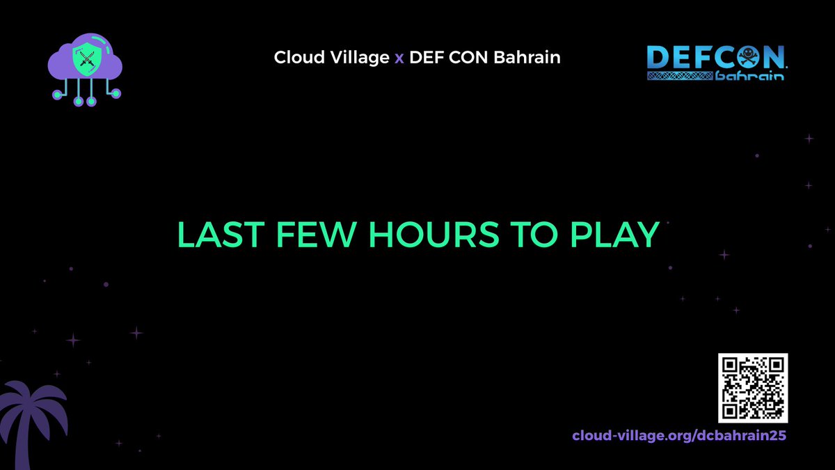 ⏰ Last few hours to play!

The <a href="/cloudvillage_dc/">Cloud Village</a>  CTF at <a href="/defcon/">DEF CON</a>  Bahrain 🇧🇭 closes today at 11AM (GMT+3) <a href="/AicsExpo/">Arab International Cybersecurity Conference & Expo</a> 

If you’re close to that final flag now’s the time to push harder 💪

📍 Room C16, Exhibition World Bahrain
🌐 ctf.cloud-village.org

#CloudVillage