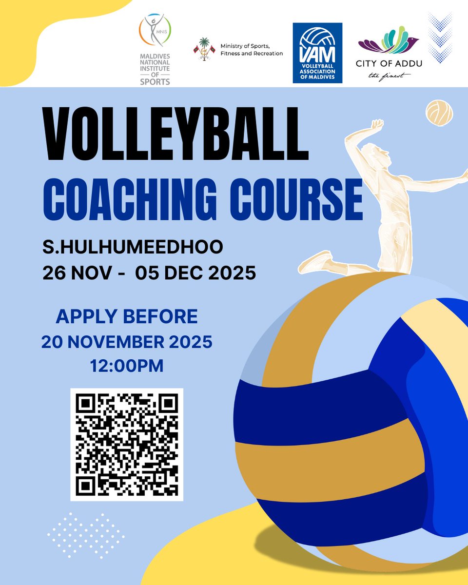 Volleyball Coaching Course to be commenced from 26th November 2025 to 05th December 2025 in S. Hulhumeedhoo.

Link to register: docs.google.com/forms/d/1dpDN3…