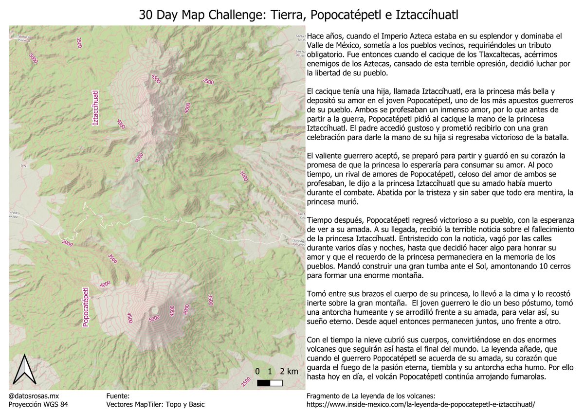 #30DayMapChallenge2025. Día 5. “Tierra: La leyenda de los volcanes"
Cuando era niña, una de mis leyendas favoritas era la de los volcanes. Hasta la fecha es una historia de esas que me conmueven.