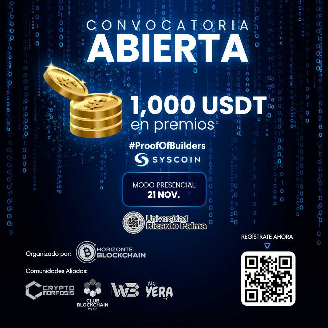 HorizonteBlock's tweet image. Convocatoria abierta 
Llega al Perú 🇵🇪 la hackathon #ProofOfBuilders de Syscoin Foundation, organizada por @HorizonteBlockchain.👩‍💻 Construye con el ecosistema Web3.
🗓 21 NOV | 🏫 URP – Lima | 💰 1,000 USDT
🔗 horizonteblockchain.org/eventos-web3
#Syscoin #Blockchain #Hackathon #Web3 #Peru
