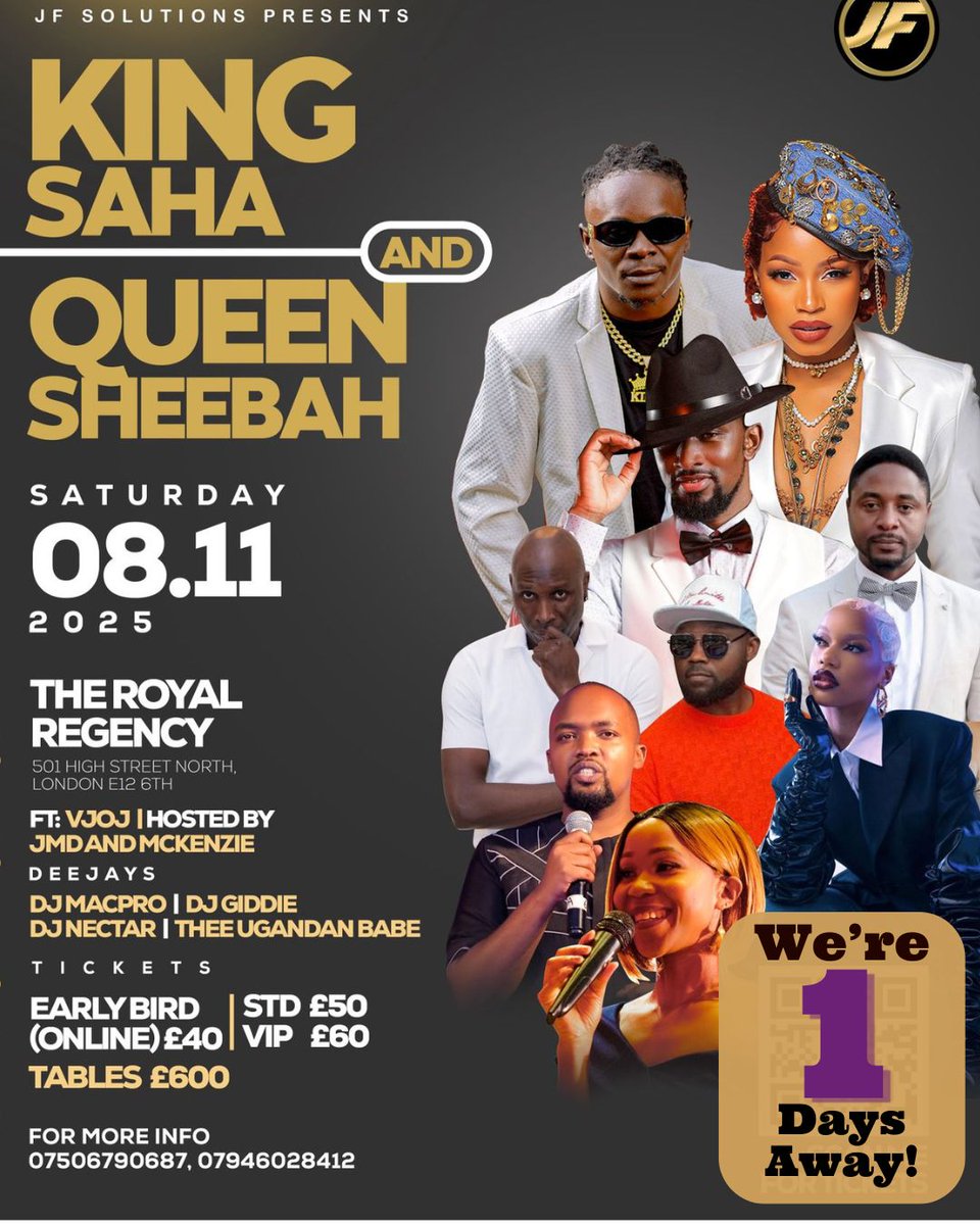 One More Sleep!
King Saha | QUEEN Sheebah Live in London, ft VJOJ
=> Hosts: JMD &amp; McKenzie
=> Dj Mac Pro | The Ugandan Babe | DJ Giddie Askia Gse | DJ Nectar | Deejay Wasswa
=> Tickets available at the door (VIP subject to availability)
=> Buy at 👇
🖱 kingsahaqueensheebah.eventbrite.co.uk