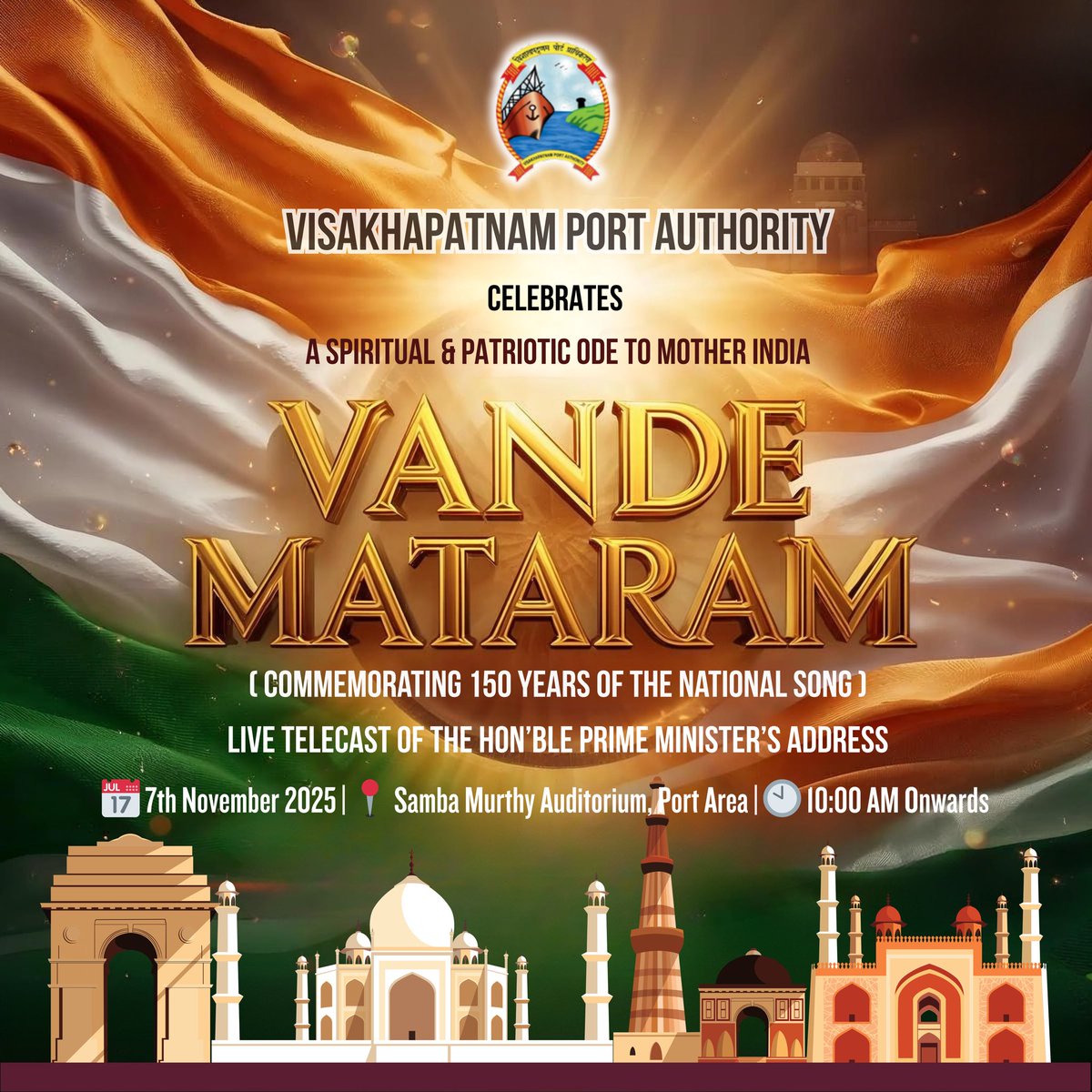 vptIndia's tweet photo. VPA to Celebrate 150 Glorious Years of “Vande Mataram” with Nationwide Fervour!

In line with the Ministry of Ports, Shipping & Waterways’ directions, Visakhapatnam Port Authority proudly joins the nation in commemorating 150 years of our National Song — “Vande Mataram”! 

Date & Time: 7th Nov 2025 | 10:00 AM onwards

Venue: Samba Murthy Auditorium, Port Area.

Officers, staff & stakeholders unite to witness the live telecast of the Hon’ble PM’s address — a celebration of unity, pride & patriotism!
@shipmin_india @Indportsassn