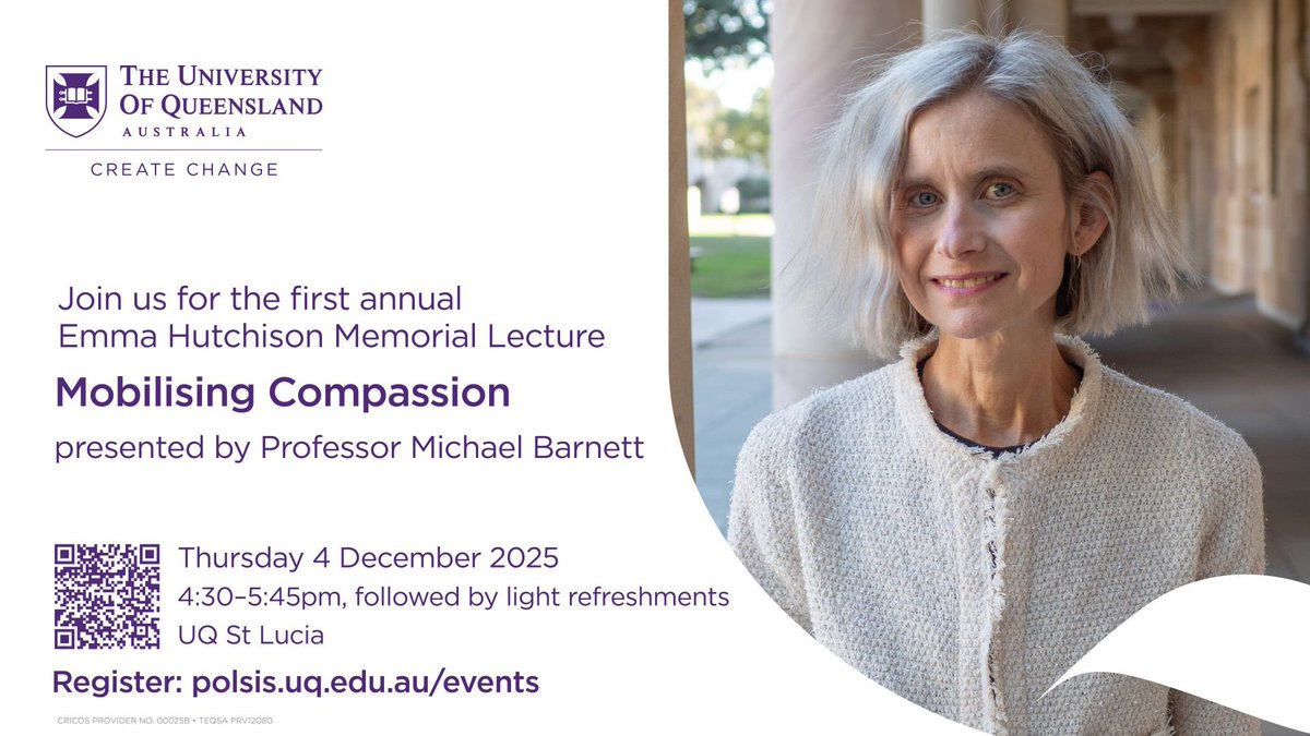 rbleiker's tweet photo. Please join us for the first Annual Emma Hutchison Memorial Lecture: 

Michael Barnett (GWU) on Mobilising Compassion.
Comments by Bina D’Costa (ANU) and Fiona Terry (ICRC).

4 Dec 2025 4.30-5.45pm followed by reception.

All welcome. More info &amp; RSVP: https://t.co/rUKeD55aW6 https://t.co/PZtTExKcxN