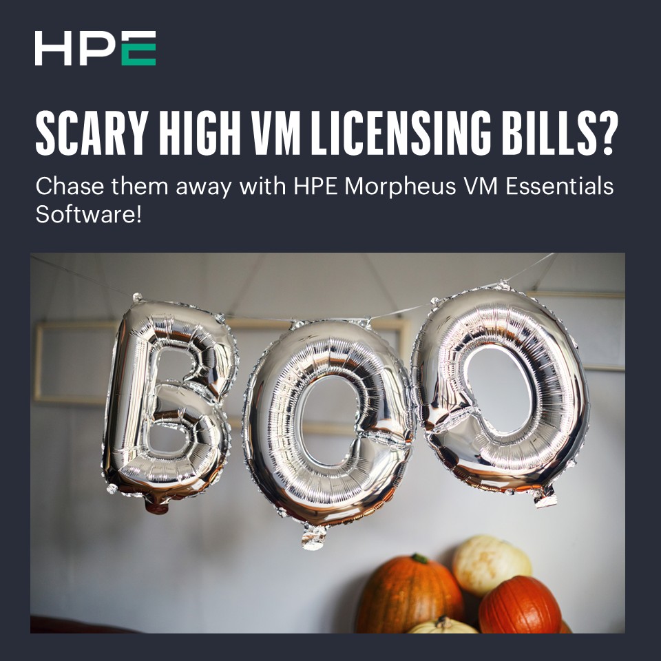 👻 Are your VM licensing bills scary high?
Say goodbye to a ghostly virtualization model!
🕷️HPE Morpheus VM Essentials is a cost-effective solution, giving you full control over multiple VM environment, through a simple interface – without any black magic: hpe.to/601773WeX