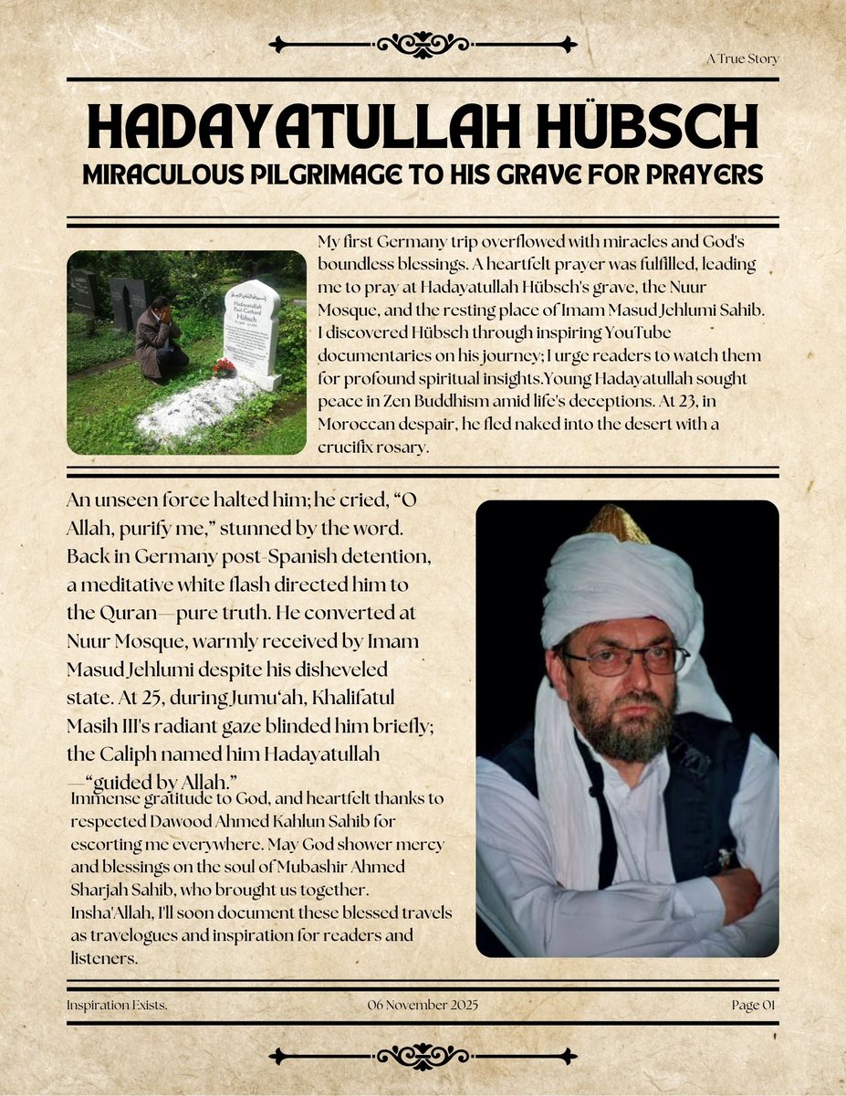 My Miraculous Visit to the Grave of Hadayatullah Hübsch, the Pious German Whose Life Still Illuminates Thirsty Souls.........