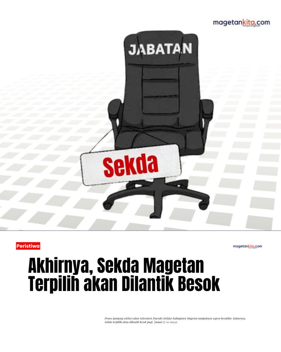Akhirnya, Sekda Magetan Terpilih Dilantik Besok 

magetankita.com/akhirnya-sekda… via <a href="/MagetanKita/">magetankitacom</a>.com