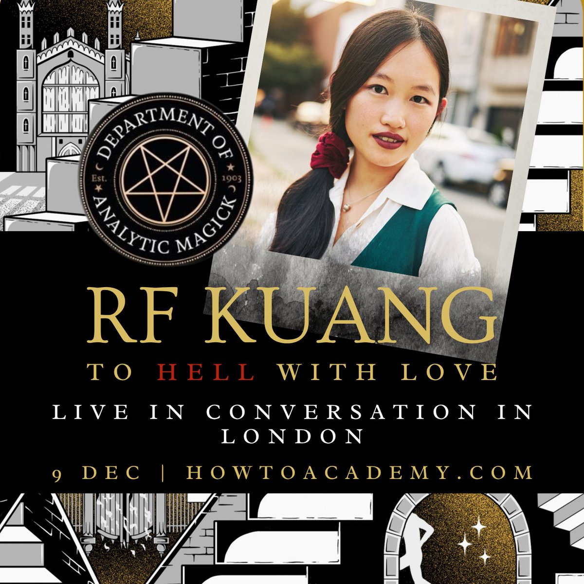 howtoacademy's tweet image. RF Kuang – To Hell With Love 

The author of international bestseller #Babel and global phenomenon #Yellowface @kuangrf returns with 2025’s most unexpected love story. It’s going to be hell…
@hannahmacin

Tue, 9 Dec | 7:30pm | London
howtoacademy.com/events/rf-kuan…