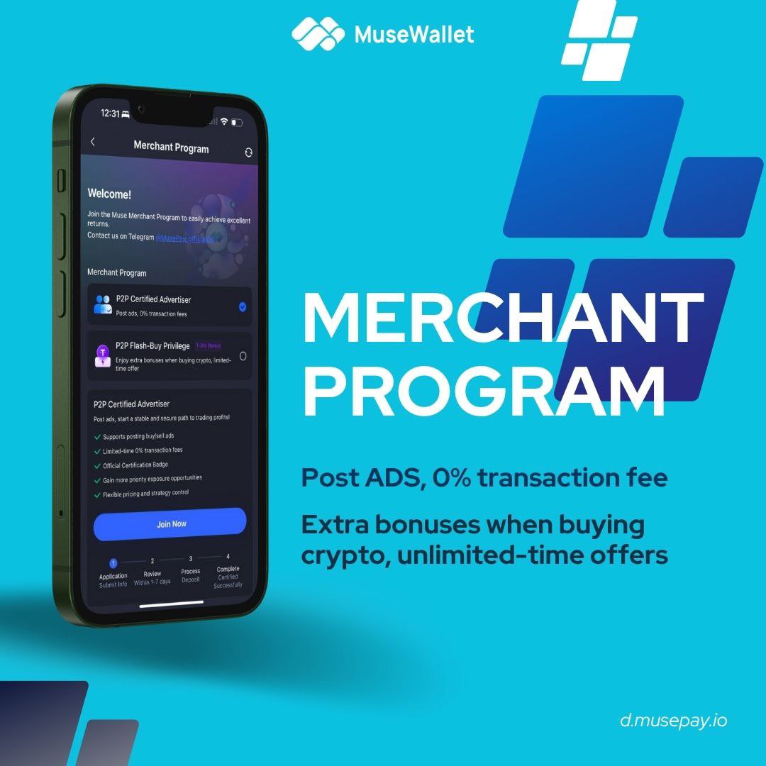 🚀 Become a MuseWallet Merchant today!

📢 Post ads with 0% transaction fees
💰 Earn extra bonuses when buying crypto
⚡ Limited-time offers — don’t miss out
#MuseWallet #CryptoPayments #P2P