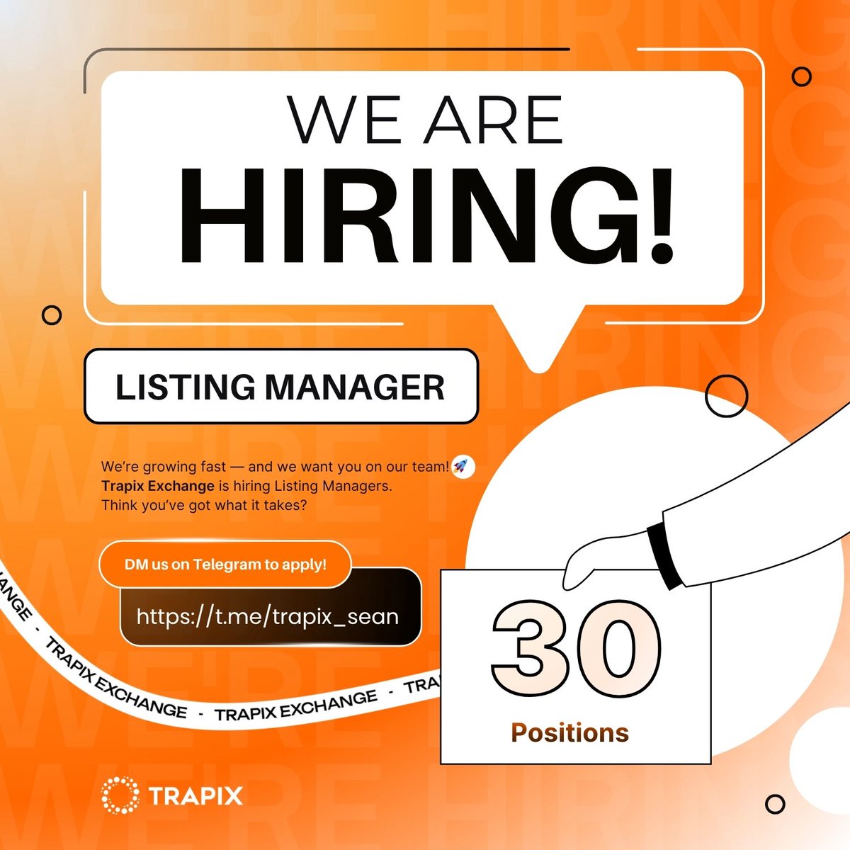 🚨 We’re Hiring!
Trapix Exchange is expanding 🌍 and looking for 30 passionate Listing Managers to join our global team!

💼 No limits. Just growth.
📈 Work with a fast-moving crypto exchange.
🔥 Learn. Earn. Lead.

DM us on Telegram to apply 👉 t.me/trapix_sean