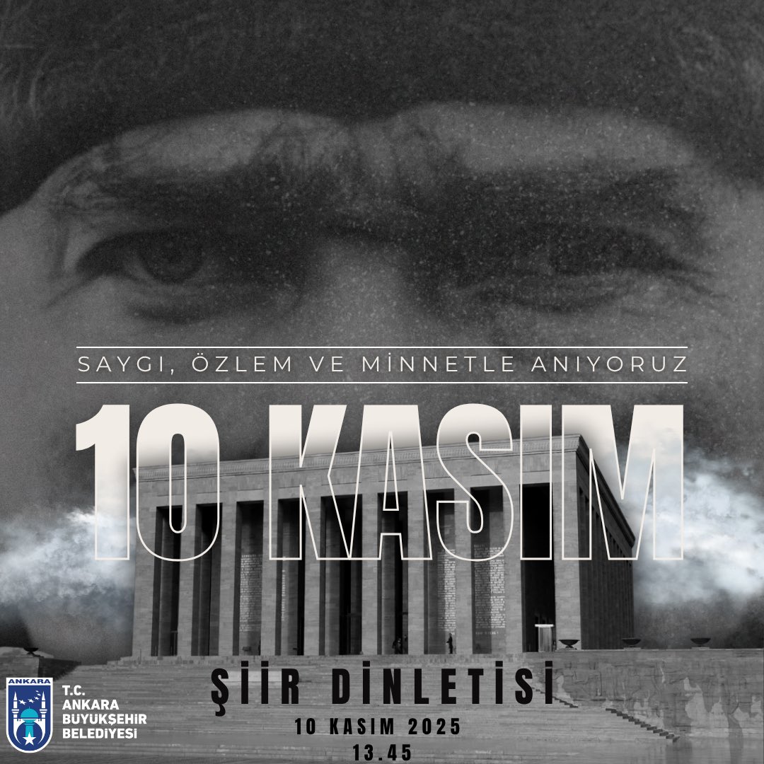 🇹🇷 10 Kasım Atatürk’ü Anma Günü 

Bu anlamlı günde, Atamızı şiirlerle yâd etmek üzere bir araya geliyoruz.

🗓️ 10 Kasım Pazartesi
⏰ 13.45
📍 Elvankent Aile Yaşam Merkezi

<a href="/mansuryavas06/">Mansur Yavaş</a> 
<a href="/ankarabbld/">Ankara Büyükşehir</a> 
<a href="/yaslev/">yasemin eraslan</a>