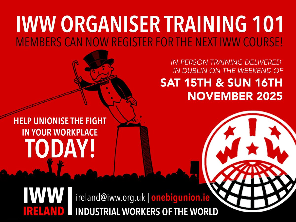 We have a few places still available on the upcoming Organiser Training 101 being held next weekend:  15th-16th November. Get in touch if you're thinking about it!

Please email ireland@iww.org.uk