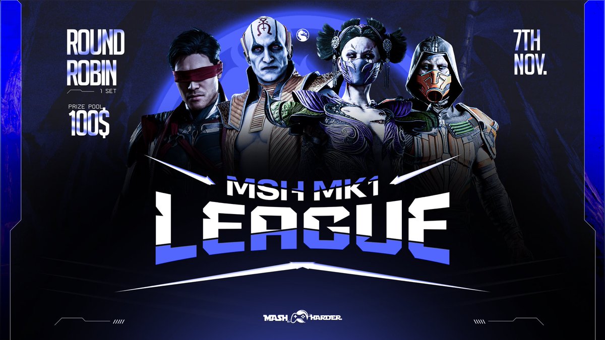The battle begins. 👊

MSH MK1 League kicks off 7th Nov – $100 on the line, only one walks away undefeated.

Round Robin. One set. All skill.
Are you locked in? 🔥

#MashHarder #MK1League #MortalKombat #EsportsAfrica #GamingCommunity #MK1 #Esports