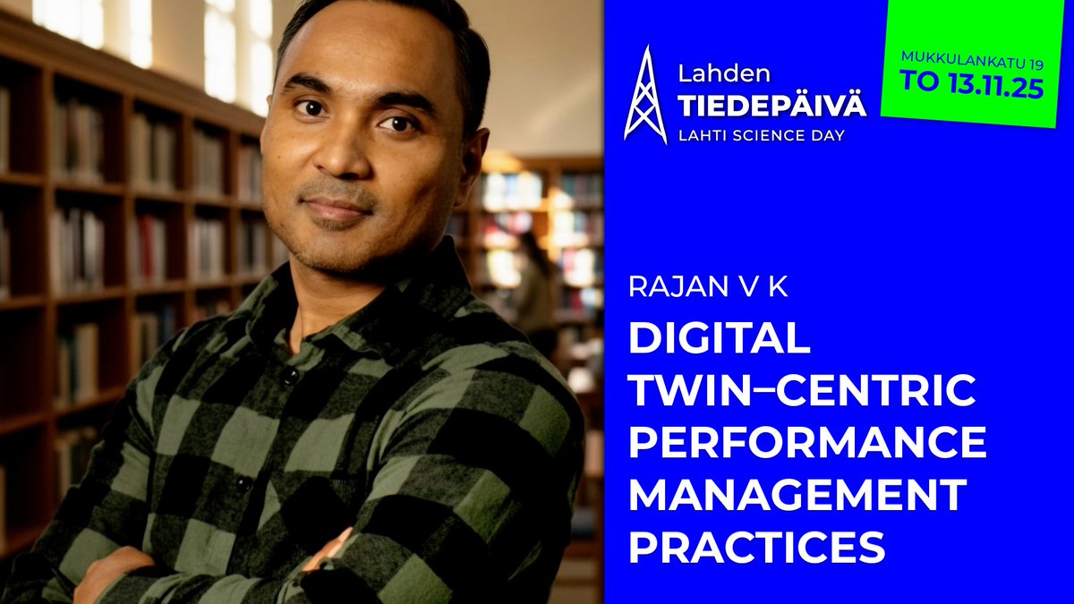 "A Process Model of Digital Twin–Centric Ecosystems for the Future of Performance Management: Insights from Finnish Companies"

 lahdentiedepaiva.fi

#LahdenTiedepäivä #lahtionkorkeakoulukaupunki #tiedekuuluukaikille #LahtiScienceDay
