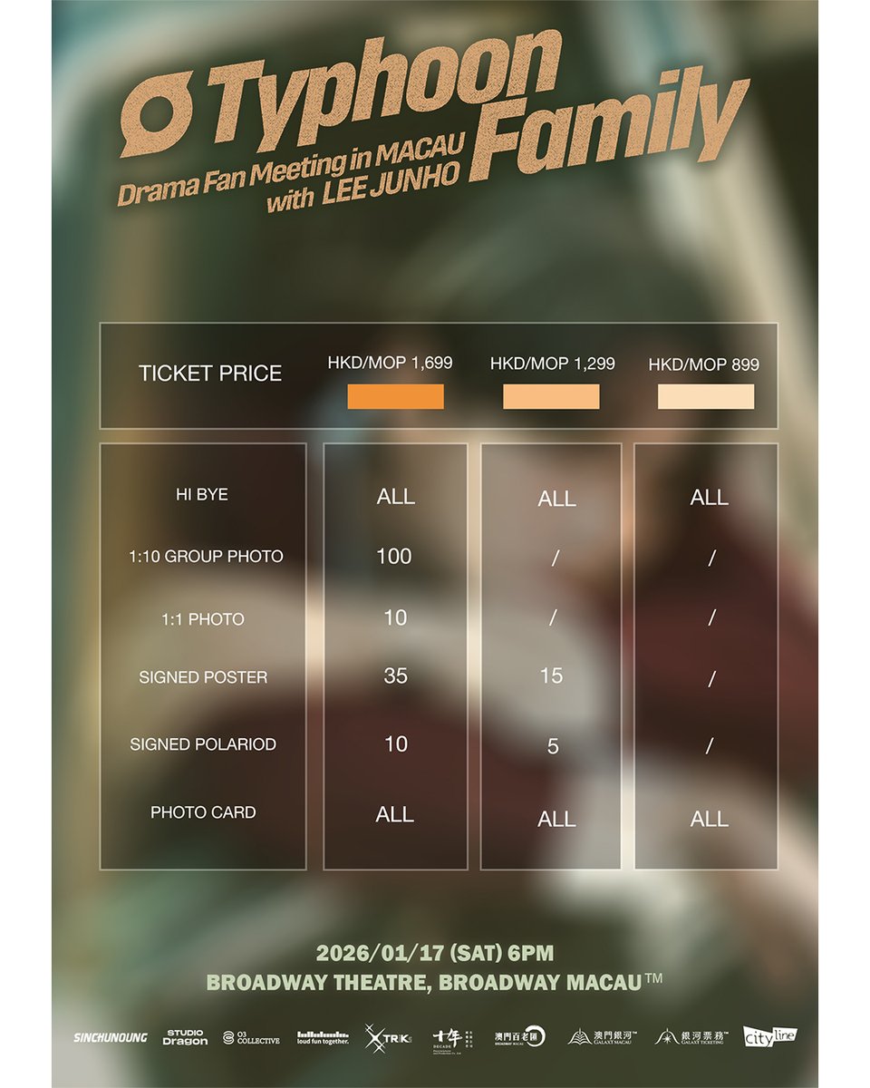 LFT_official_'s tweet photo. "Typhoon Family" Drama Fan Meeting in MACAU with LEE JUNHO

日期/ Date：2026年1月17日（六） - 18:00 /  17 JANUARY 2026 (Sat) - 18:00
地點/ Venue : 「澳門百老匯™️」 - 百老匯舞台 / Broadway Theatre, Broadway Macau™️

Fanclub 預售申請/ Fanclub Pre-sale Registration
LEE JUNHO 2ND MEMBERSHIP(GL)會員預售登記 / Membership application 
申請日期/ Application period ：11月7日 11:00 至 11月10日 22:59 / Nov 7 11:00 to Nov 10 22:59 
Weverse - https://t.co/58nigJL5sE

Fanclub 優先發售 / Fanclub Priority sale
LEE JUNHO 2ND MEMBERSHIP(GL)
日期/ Date：11月19日（三）12:00 - 17:59 / Nov 19 (Wed) 12:00 - 17:59 
https://t.co/bg0MXNYlDM

公開發售/ General sale 
日期/ Date：11月21日（五）12:00 / Nov 21 (Fri) 12:00
https://t.co/FLOIUhDG9I

* 指定時間為本地時間 / All times are local standard time 

#이준호 #LEEJUNHO #李俊昊
#TyphoonFamily
#TyphoonFamily_DRAMA_FANMEETING
#O3Collective #O3CLTV
#STUDIODRAGON
#LOUDFUNTOGETHER