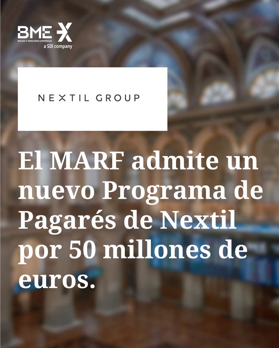 El MARF ha admitido un nuevo Programa de Pagarés de NEXTIL GROUP por 50 millones de euros.

Con esta operación, la compañía textil accede por primera vez a los mercados de renta fija, ampliando sus opciones de financiación y crecimiento sostenible.

Más información: