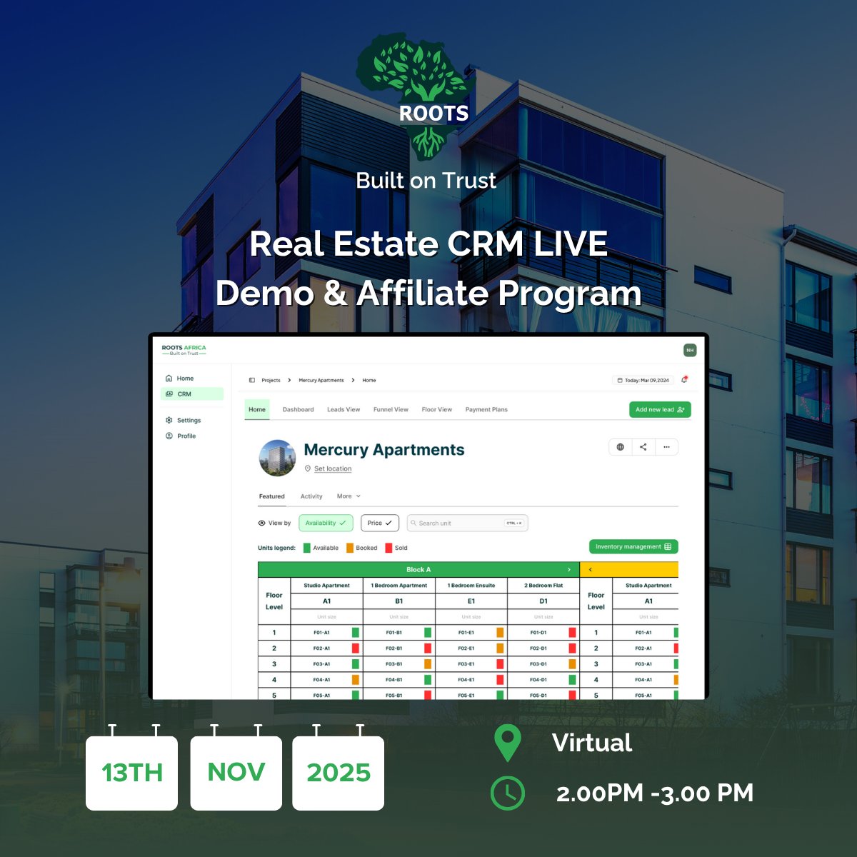 Join our Real Estate CRM Live Demo &amp; Affiliate Program
!
 Nov 13 |  2–3 PM |  Virtual

See how ROOTS Africa’s real estate CRM is reshaping inventory, payments &amp; floor plans.

 Register here: luma.com/gzx834ee

#PropTech #RealEstate #CRM #RootsAfrica