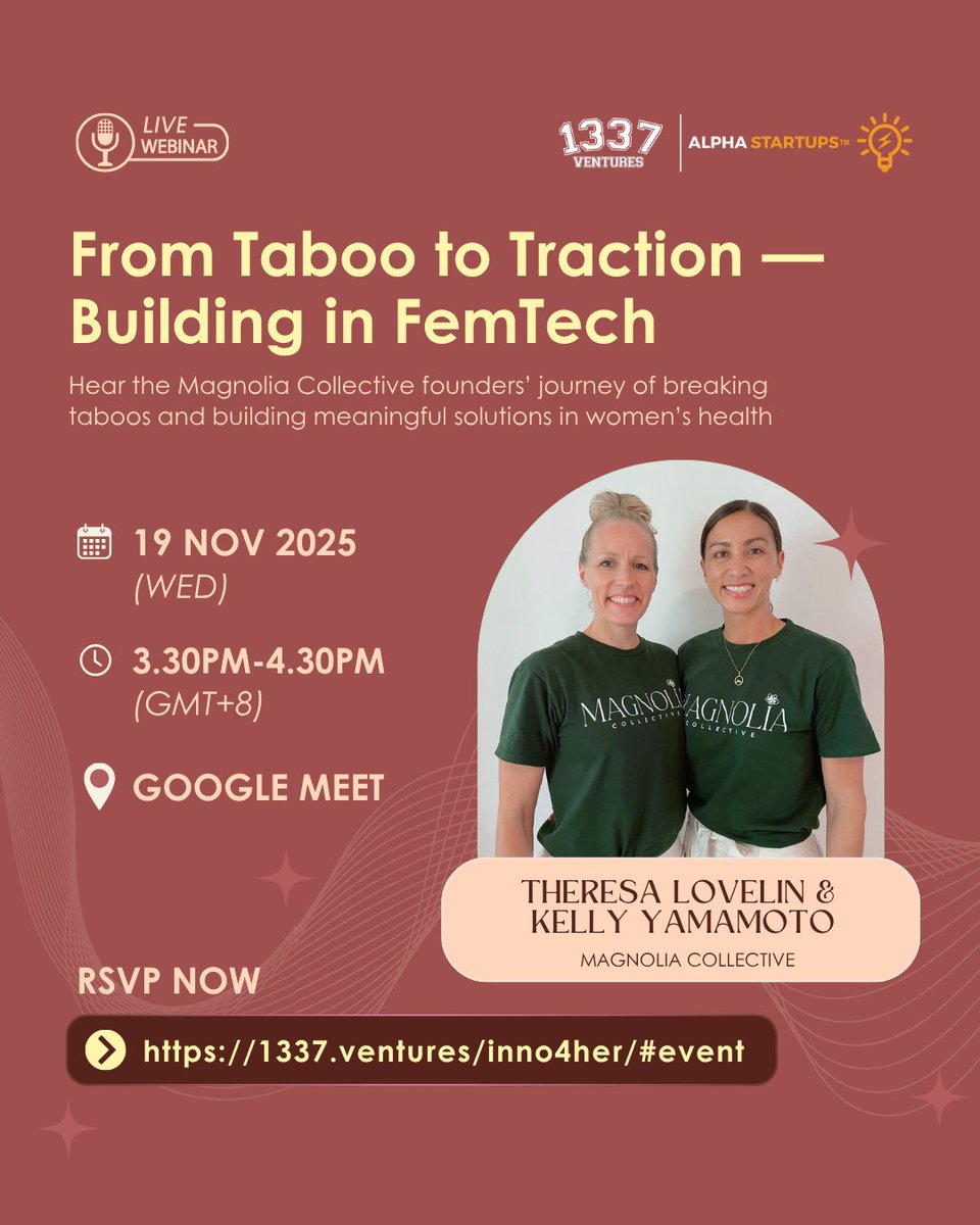 👩‍⚕️ From Taboo to Traction — Building in #FemTech
Hear the founders of Magnolia Collective share how they broke taboos to build meaningful solutions in women’s health.

🗓️ Nov 19 | 3:30–4:30 PM (GMT+8)
💻 Virtual on Google Meet
🔗 RSVP: 1337.ventures/inno4her/#event