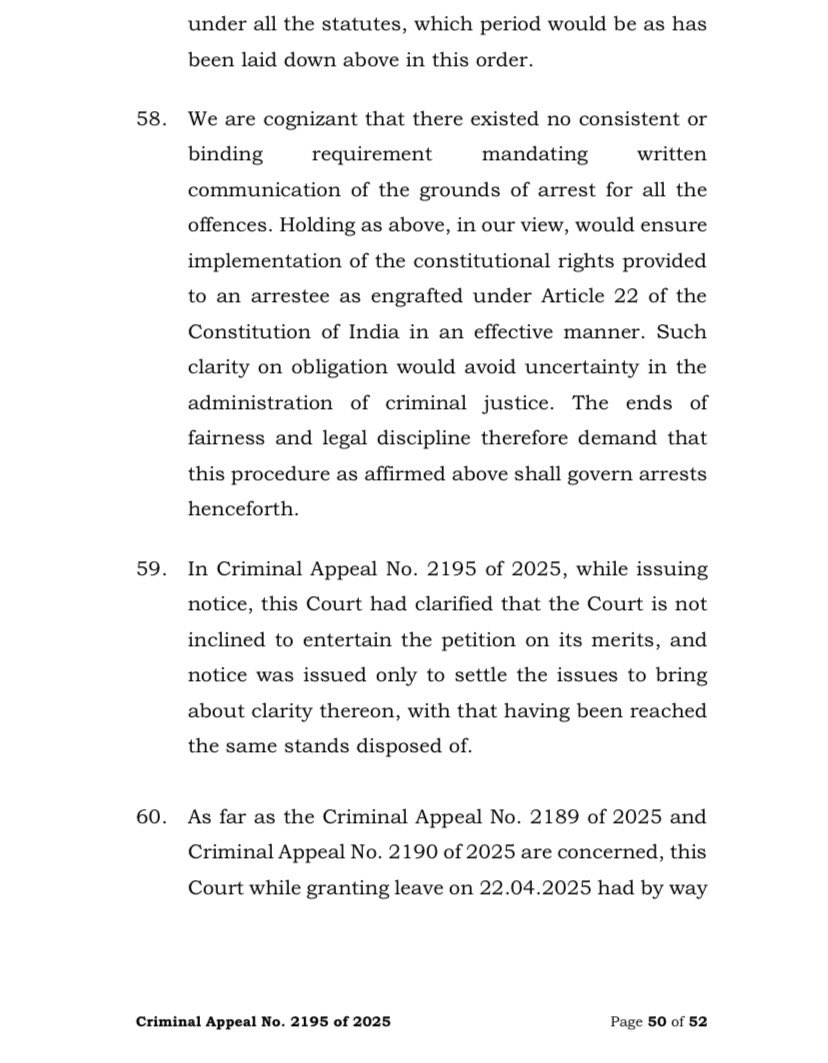 The Supreme Court holds that the grounds of arrest must be provided in writing to the arrestee at least two hours prior to their production for remand proceedings before the magistrate; otherwise, the arrest would be illegal.