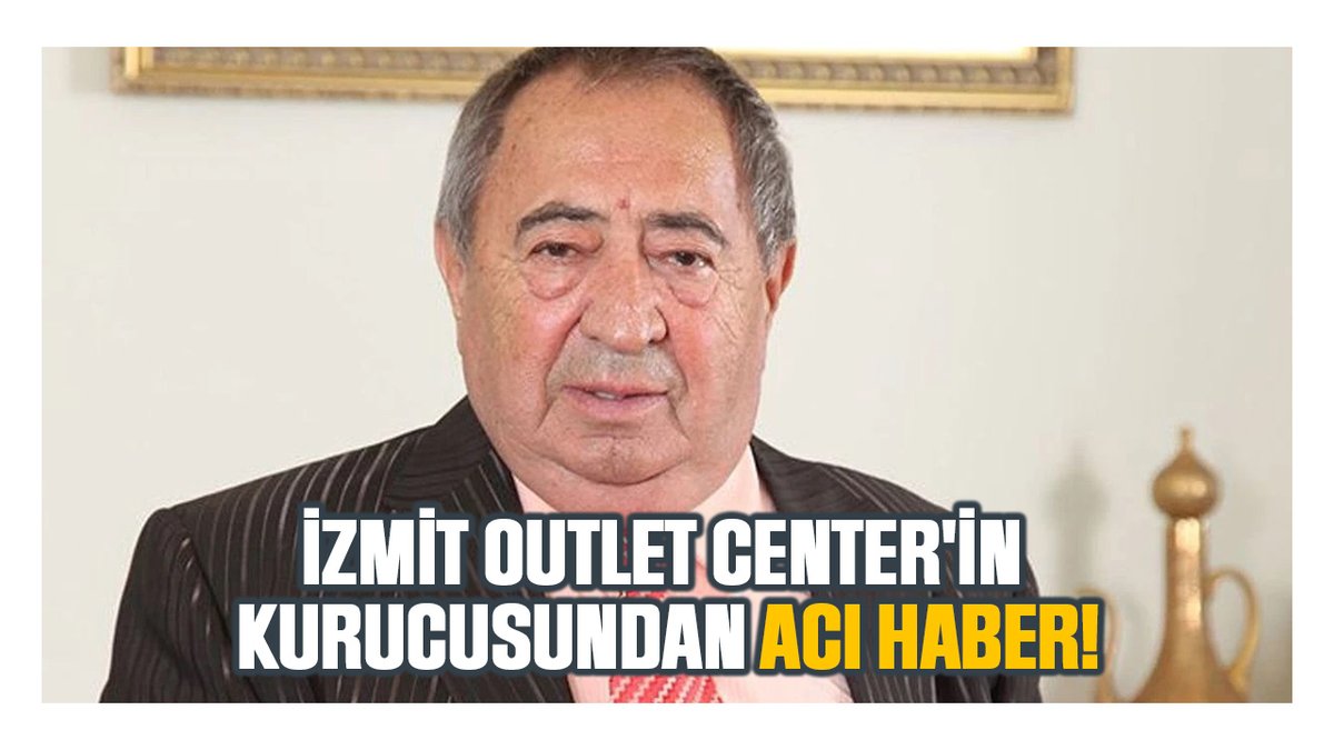 İzmit Outlet Center'in kurucusundan acı haber!
kocaelibarisgazetesi.com/gundem/izmit-o…