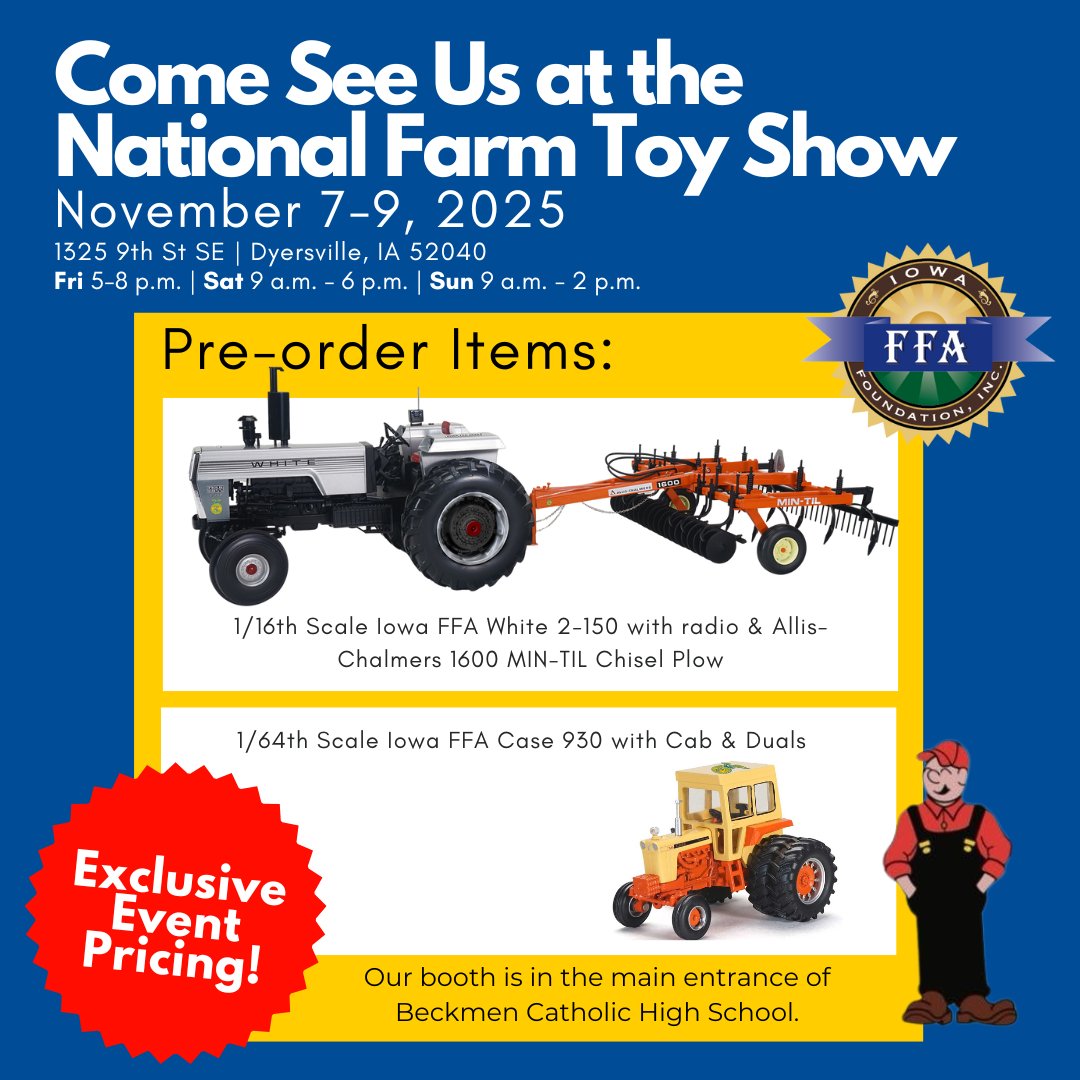IAFFAFoundation's tweet image. 🚜 See us at the 48th Annual National Farm Toy Show!
📍 Booth #1 | Nov. 7–9, Dyersville, IA
🎟️ Exclusive Iowa FFA collector models + event pricing!

💙 1/16 White 2-150 w/ Chisel Plow
💛 1/64 Case 930 w/ Cab &amp;amp; Duals

#FFA #FarmToys #NationalFarmToyShow