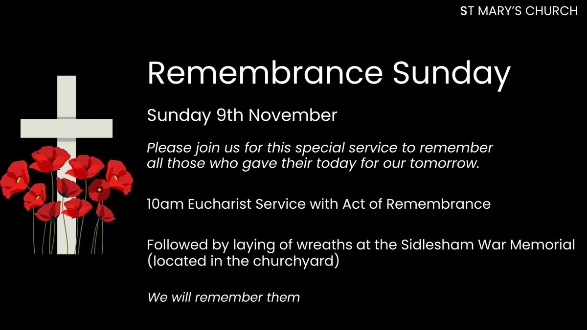 Join us for #RemembranceSunday this Sunday at 10am for a Eucharist service with Act of Remembrance to honour those who gave their lives in service &amp; sacrifice. Followed by the laying of wreaths at the Sidlesham War Memorial 
‘We will remember them” 

#Selsey #Sidlesham