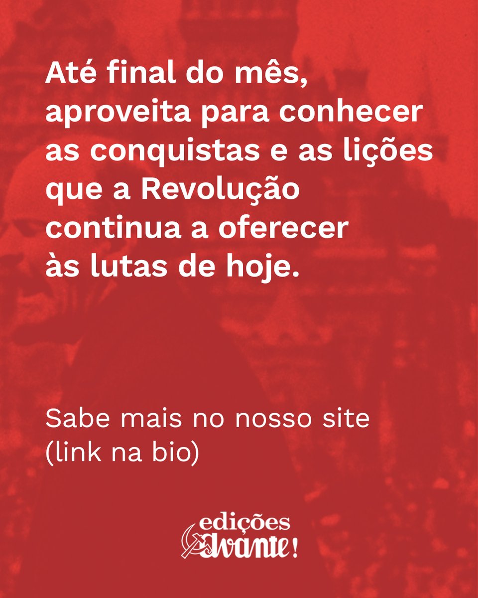 Ler sobre a Revolução de Outubro é compreender as causas, as conquistas e as lições que continuam a oferecer às lutas de hoje. Até final de Novembro, em compras superiores a 15€ numa selecção de títulos, enviamos também um livro de oferta. 
Sabe mais: editorial-avante.pcp.pt/eventos/aprend…