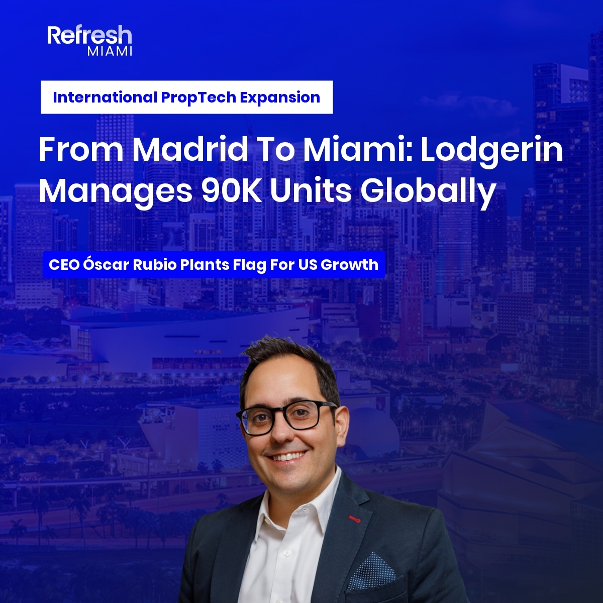 refreshmiami's tweet image. 🏢 Madrid PropTech @Lodgerin_ lands in Miami with 90K+ units managed globally

CEO Óscar Rubio: &quot;Miami has become a strategic hub for our international expansion&quot;

Mid-term rental platform eyes US growth from new Miami HQ

Details: refreshmiami.com/news/from-madr…

#MiamiTech #PropTech…