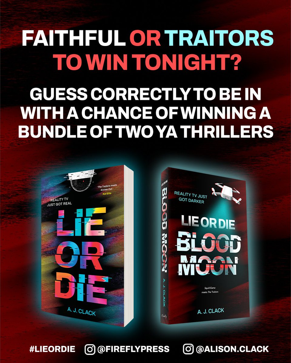 FireflyPress's tweet image. So, who&apos;s going to win??? 

The Faithful or #TheTraitors? 

Comment your guess on this post before 9pm tonight, 6/11/25, and we&apos;ll pick a random winner from those correct to win #LieorDie and #LieorDieBloodMoon by @alisonclack1  

UK only.

@bouncemarketing 
#CelebrityTraitors