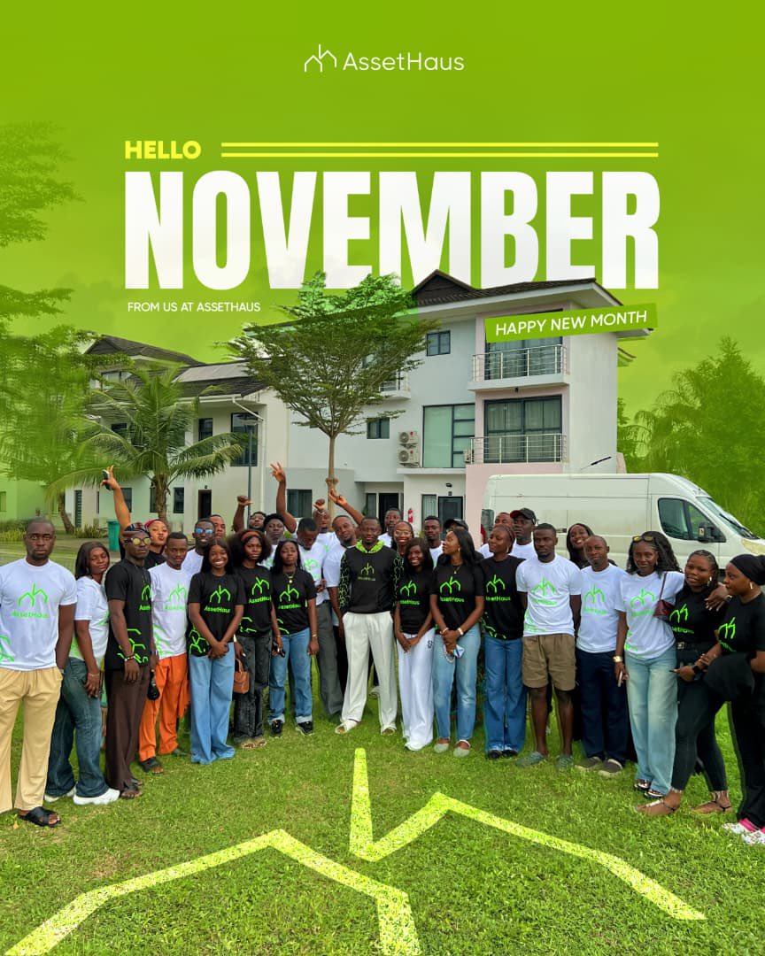 Hello November💚
New month, fresh energy, and renewed commitment to excellence!

From all of us at AssetHaus, we're stepping into this month ready to build, grow, and achieve even more, together.

Here's to progress, purpose, and prosperity!🌿