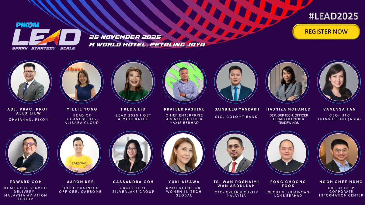 Reserve your seats at PIKOM LEAD 2025! pikom.org.my/lead