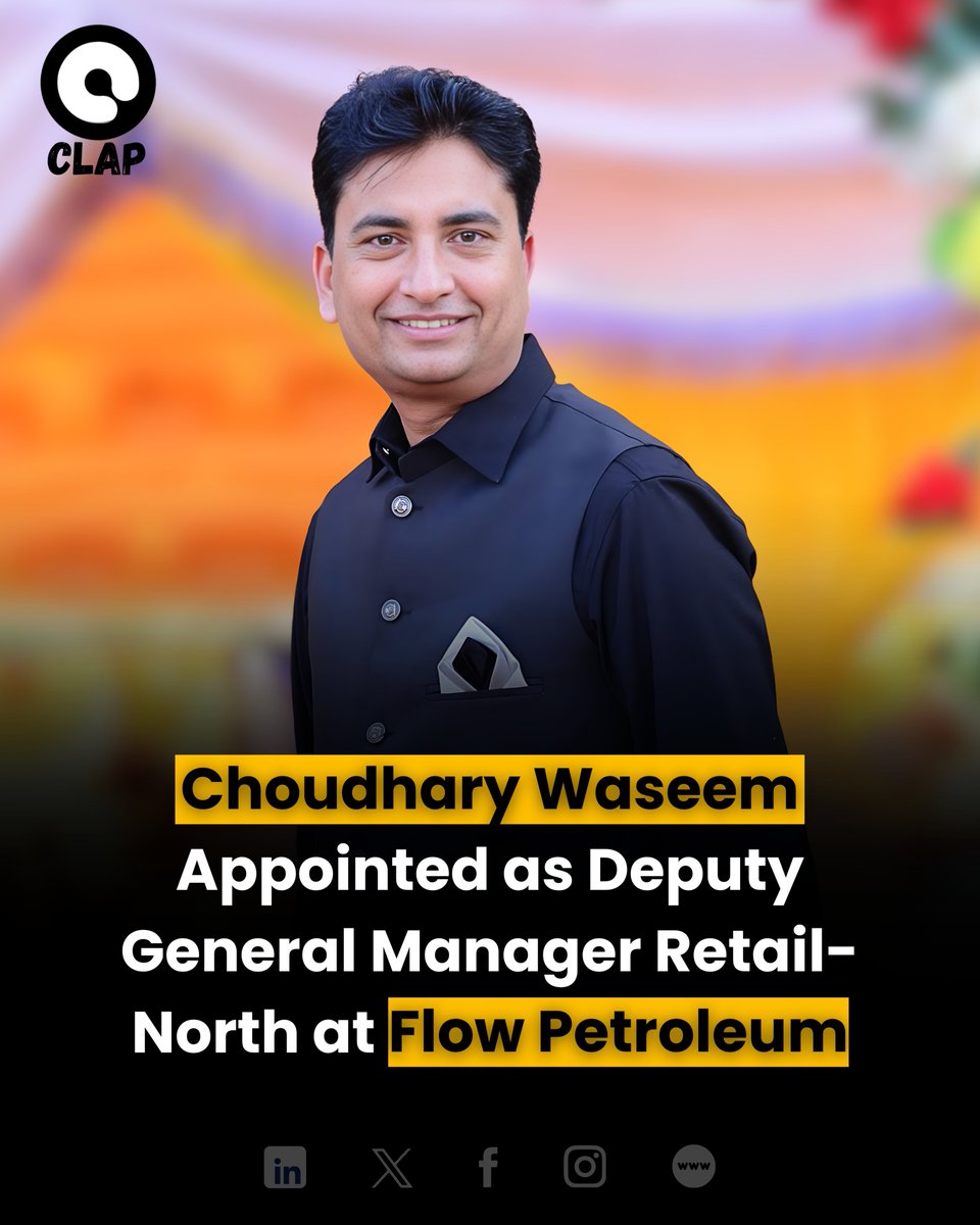 ClapPakistan's tweet image. Choudhary Waseem becomes Deputy GM Retail-North at Flow Petroleum, bringing 18 years of oil &amp;amp; energy experience from @PSOPakistan, Attock, and @gopakistanltd.

#Leadership #FlowPetroleum #ClapPakistan