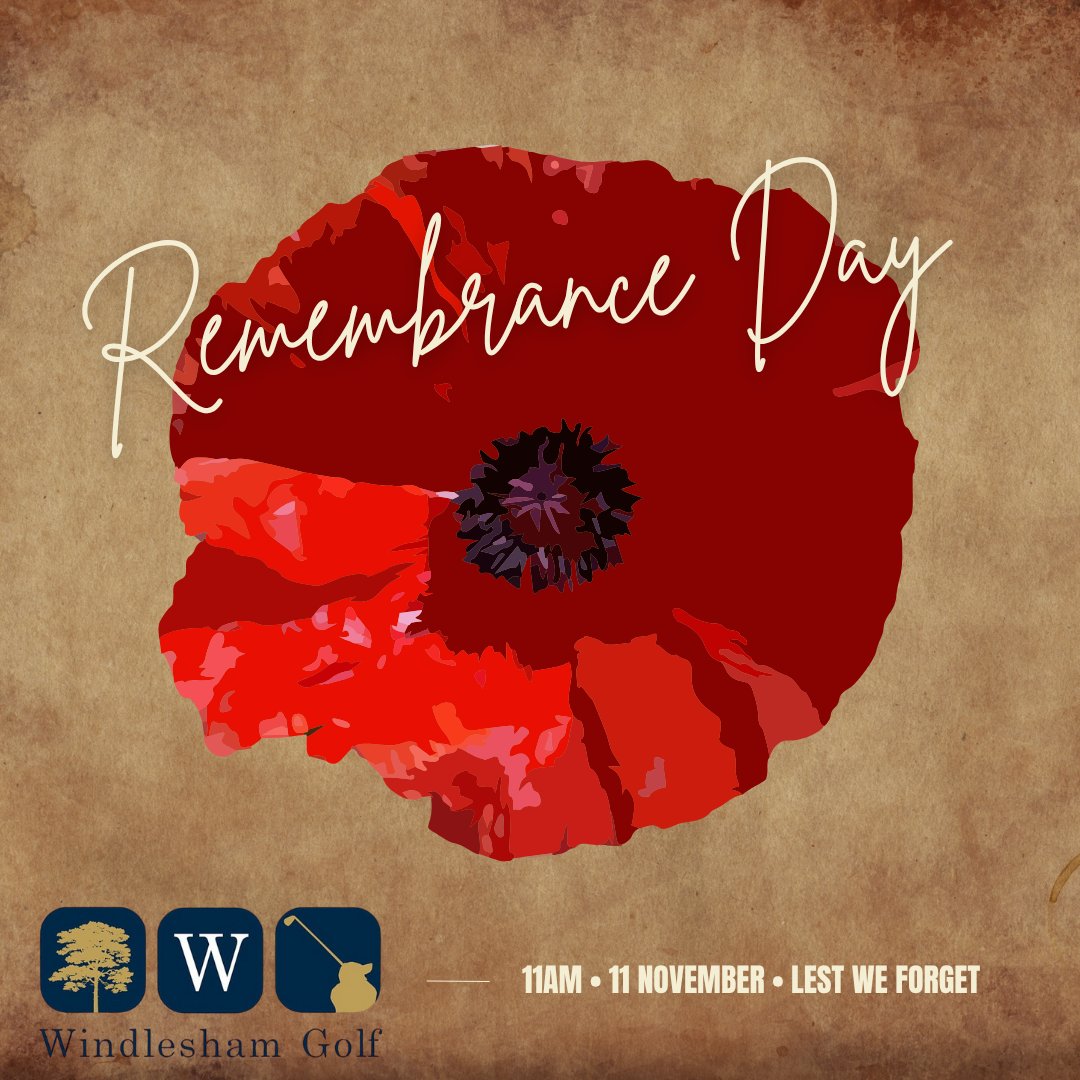 Today at 𝟭𝟭𝗮𝗺, we will be observing the 𝗡𝗮𝘁𝗶𝗼𝗻𝗮𝗹 𝗥𝗲𝗺𝗲𝗺𝗯𝗿𝗮𝗻𝗰𝗲 𝗗𝗮𝘆 𝘀𝗶𝗹𝗲𝗻𝗰𝗲 to honour all those who have served and sacrificed.

We invite members and guests to join us in this moment of reflection and respect.

#RemembranceDay #WindleshamGolfClub