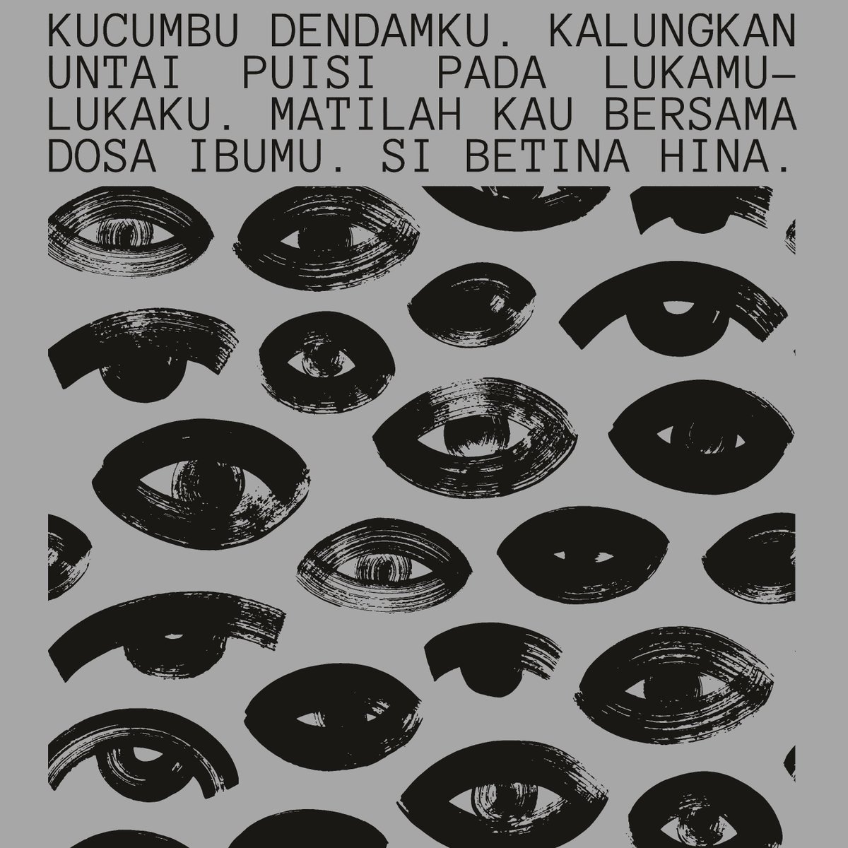 saujahna's tweet image. ⠀

DENDAM YANG LAHIR DARI DOSA YANG MEMADAT. Sebab tiada mampu dua anak manusia menujah lambung para pendosaㅡ kala duka bermunajat kepada para fakir cinta.

RAYU AKU DENGAN LUKAMU. Tubuhku milik peziarah yang kau hadirkan di masa lalu. TUMBUH. HIDUP. LAYU.

⠀