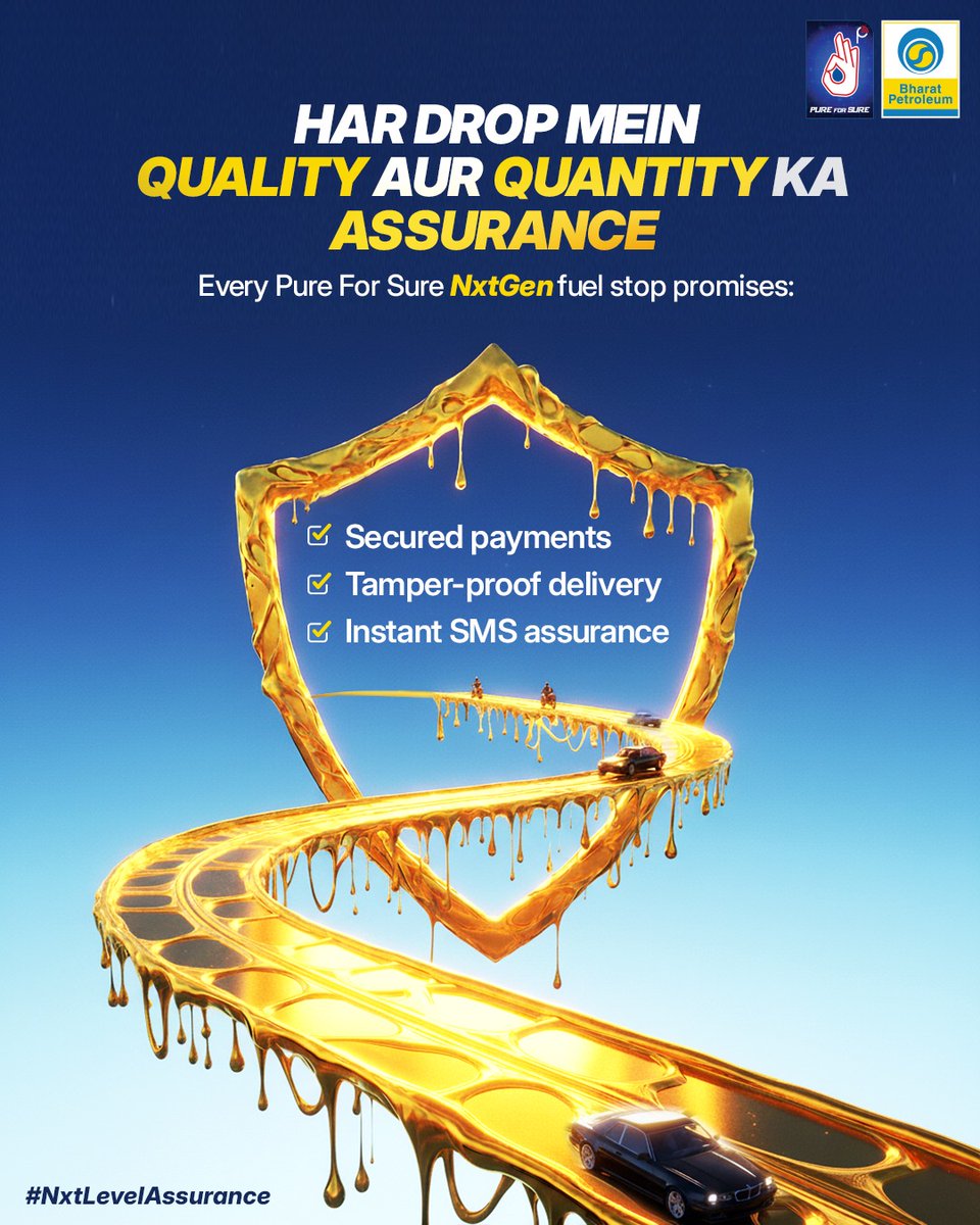 Not just fuel, it’s trust in every drop. 💧
Because with Pure For Sure NxtGen, assurance isn’t a promise, it’s a standard.

Drive ahead with confidence, clarity, and next-level transparency.

#PureForSure #NxtGenAssurance #FuelOfTheFuture #BPCL #NxtLevelAssurance