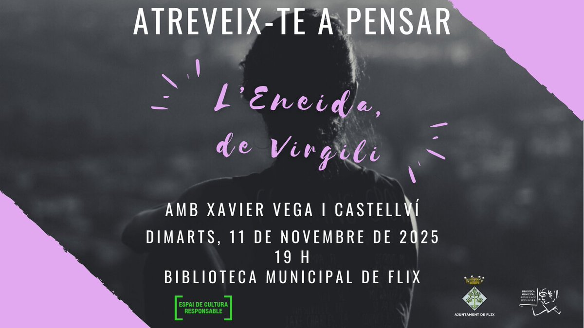 💡ATREVEIX-TE A PENSAR: 𝑳'𝑬𝒏𝒆𝒊𝒅𝒂, 𝒅𝒆 𝑽𝒊𝒓𝒈𝒊𝒍𝒊
👤A càrrec de Xavier Vega i Castellví
📆Dimarts, 11 de novembre de 2025
🕖19:00 h.
📌Biblioteca Municipal Artur Bladé i Desumvila