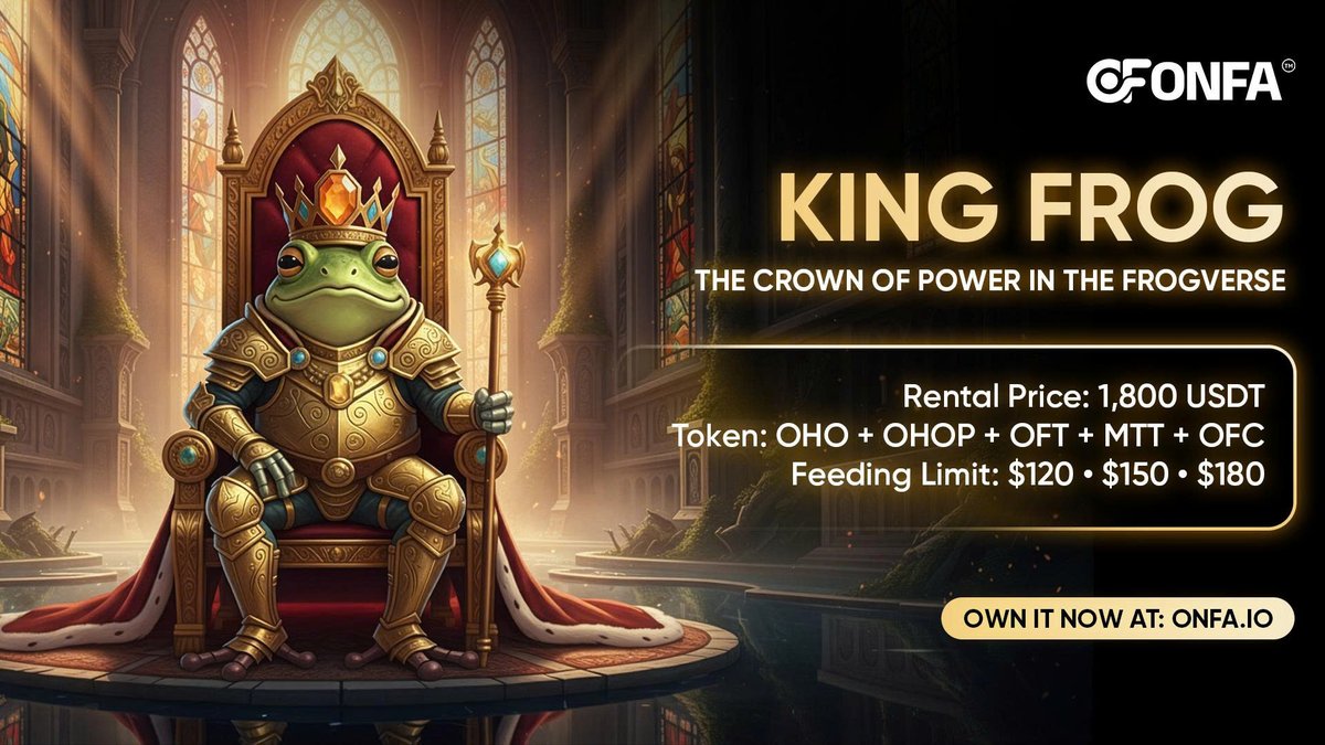 onfaofficial's tweet photo. 👑 NFT King Frog – The Ultimate Symbol of Power in the Frogverse

💎 Within the Frogverse, the King Frog represents the pinnacle of power — where strength, wealth, and prestige unite, reserved only for true conquerors.

📌 Details:
+ Rental Price: 1,800 USDT
+ Token: OHO • OHOP • OFT • MTT • OFC
+ Feeding Limits: $120 • $150 • $180

🔥 Step into leadership - own the King Frog NFT today and affirm your position at the top of the Frogverse!

👉 Learn more at: https://t.co/AupMbGrBP8
#ONFA #Frogverse #NFT #GameFi #CocNFT #ONFAFintech #Blockchain #FeedtoEarn