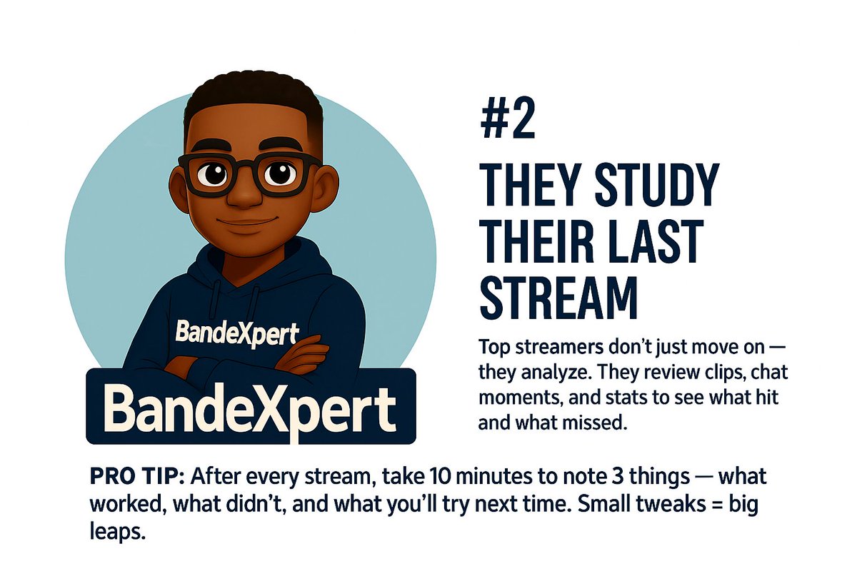 BandeXpert001's tweet image. 🎮 5 Things Successful Streamers Do Daily 👇
1️⃣ Plan before you go live
2️⃣ Engage with your community
3️⃣ Optimize your setup
4️⃣ Learn from every stream
5️⃣ Stay consistent &amp;amp; show up
💡 Growth isn’t luck — it’s built through discipline, creativity &amp;amp; consistency.
#StreamerTips