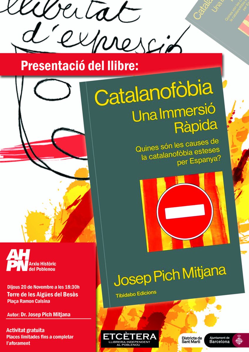 AQUEST DIJOUS 20-N , ESTEU CONVIDATS A LA 
👇
📚presentació del llibre CATALANOFOBIA
🗣️amb l'autor, el professor <a href="/UPFBarcelona/">UPF Barcelona</a> 
👨‍🎓JOSEP PICH MITJANA
⏰18,30h a la <a href="/torreaigues/">Torre de les Aigues</a> 
🏛️seu de l'ARXIU HISTÒRIC POBLENOU
🗺️Plaça Ramon Calsina s/n, BCN
🤔organitzat per AHPN
🚪accés gratuït